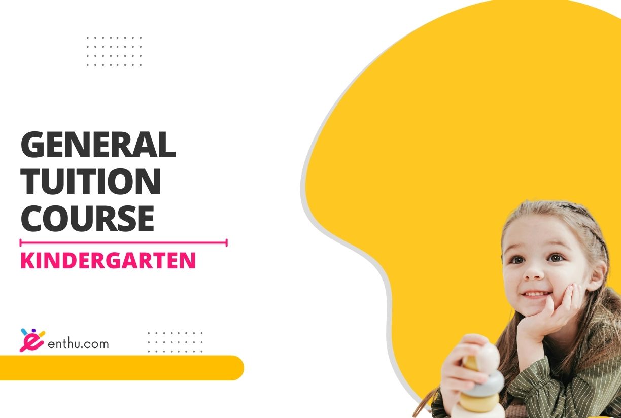 General Tuition Course - Kindergarten