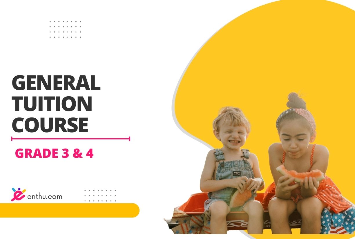 General Tuition Course - Grade 3 & 4